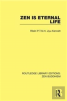 Zen Is Eternal Life