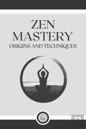 Zen Mastery