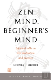 Zen Mind, Beginner'S Mind
