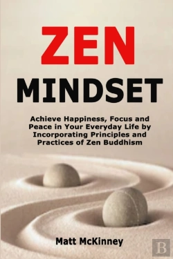 Bertrand.pt - Zen Mindset: Achieve Happiness, Focus An