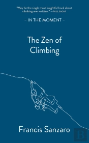 Zen Of Climbing