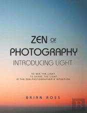 Zen Of Photography