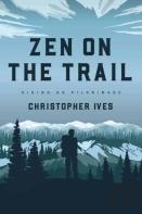 Zen On The Trail