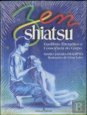 Zen Shiatsu: Equilíbrio Energético e Consciência do Corpo