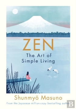 Bertrand.pt - Zen: The Art Of Simple Living
