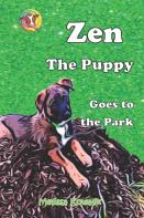 Zen The Puppy Goes To The Park