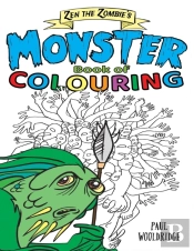 Zen The Zombie'S Monster Book Of Colouring.