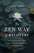 Zen Way Of Recovery,  The