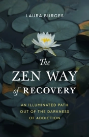 Zen Way Of Recovery,  The