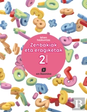 Zenbakiak Eta Eragiketak. Lehan Hezkuntza. Koadernoa 2. Ikasmina