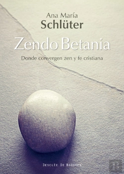 Bertrand.pt - Zendo Betania. Donde Convergen Zen Y Fe Cristiana
