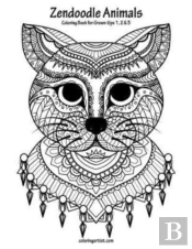 Zendoodle Animals Coloring Book For Grown-Ups 1, 2 & 3