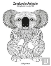 Zendoodle Animals Coloring Book For Grown-Ups 1 & 2