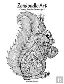 Bertrand.pt - Zendoodle Art Coloring Book For Grown-Up