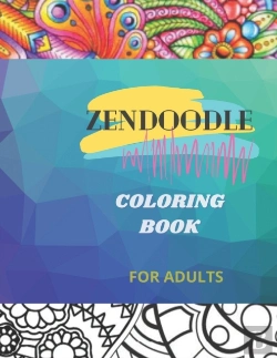 Bertrand.pt - Zendoodle Coloring Book For Adults