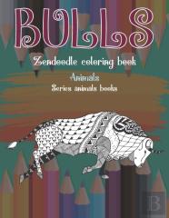 Zendoodle Coloring Book Series Animals Books - Animals - Bulls
