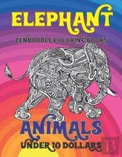 Zendoodle Coloring Books - Animals - Under 10 Dollars - Elephant