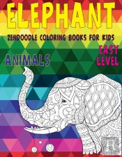 Zendoodle Coloring Books For Kids - Animals - Easy Level - Elephant