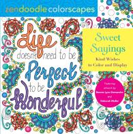 Zendoodle Colorscapes: Sweet Sayings