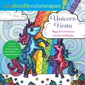 Zendoodle Colorscapes: Unicorn Fiesta
