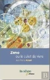 Zeno Ou Le Culot De Vivre