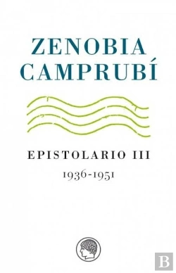 Bertrand.pt - Zenobia Camprubi Epistolario Iii (1936-1951)