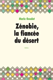 Zenobie La Fiancée Du Désert