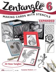 Zentangle 6, Expanded Workbook Edition