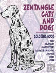 Zentangle Cats And Dogs - Coloring Book - Pugs, Khaomanee, English Setters, Javanese Or Colorpoint Longhair, Pulik, Other