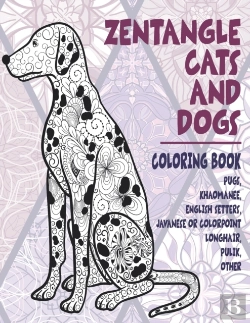 Bertrand.pt - Zentangle Cats And Dogs - Coloring Book - Pugs, Khaomanee, English Setters, Javanese Or Colorpoint Longhair, Pulik, Other