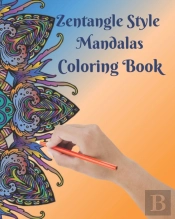 Zentangle Style Mandalas Coloring Book