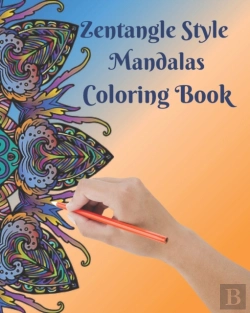 Bertrand.pt - Zentangle Style Mandalas Coloring Book