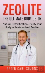 Zeolite - The Ultimate Body Detox