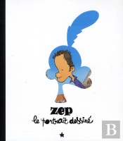 Zep ; Le Portrait Dessiné