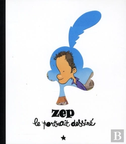 Bertrand.pt - Zep ; Le Portrait Dessiné