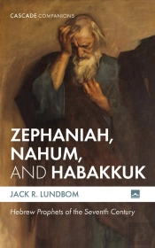 Zephaniah, Nahum, And Habakkuk