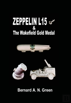 Bertrand.pt - Zeppelin L15 & The Wakefield Gold Medal