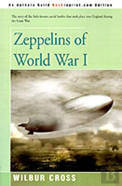 Zeppelins Of World War I