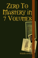 Zer0 To Mastery In 7 Volumes