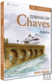Zerbadas em Chaves - estórias
