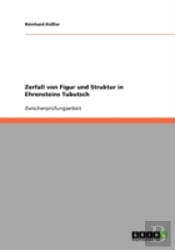Zerfall Von Figur Und Struktur In Ehrensteins Tubutsch