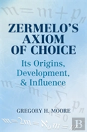 Zermelo S Axiom Of Choice Origins
