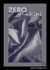 Zero At The Bone