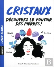 Zero Blabla Cristaux