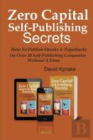 Zero Capital Self-Publishing Secrets