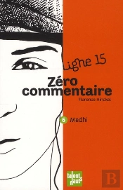 Zéro Commentaire T.5 ; Medhi