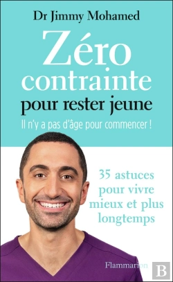 Bertrand.pt - Zéro Contrainte Pour Rester Jeune : Il N'Y A Pas D'Âge Pour Commencer ! 35 Astuces Pour Vivre Mieux Et Plus Longtemps