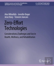 Zero Effort Technologies
