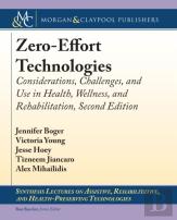 Zero-Effort Technologies