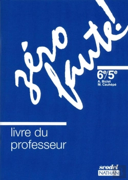 Bertrand.pt - Zero Faute ; Orthographe ; 6eme/5eme ; Regles, Conseils, Exercices, Dictees ; Livre Du Professeur